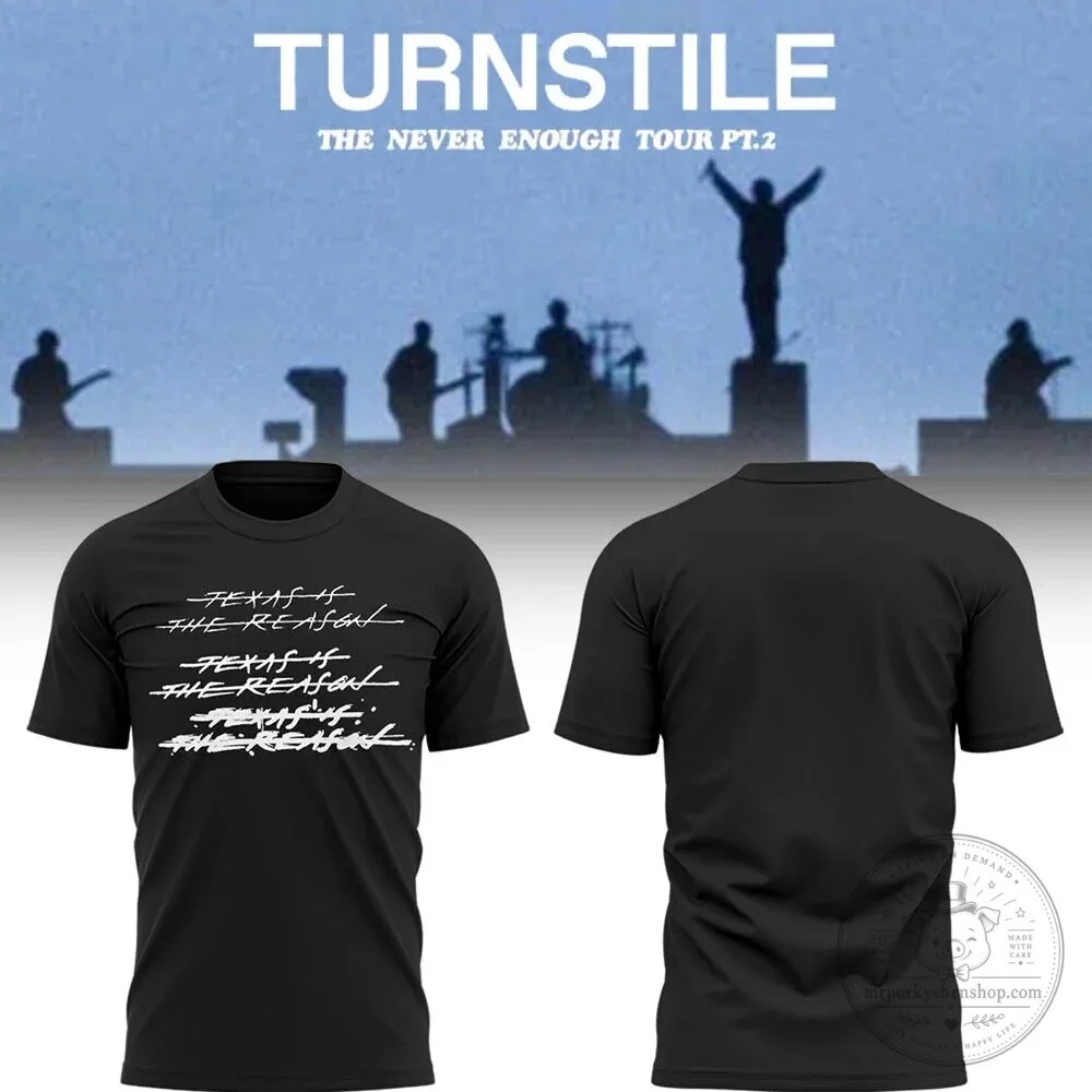 Turnstile The Never Enough Tour Part 2 Black T-Shirt